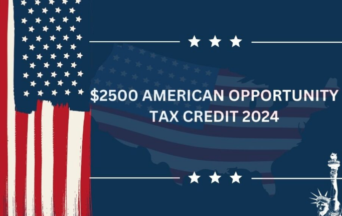 Seize Your Educational Finances: A Comprehensive Guide to Unlocking the $2500 American Opportunity Tax Credit 2024!